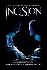 Incision (2016)