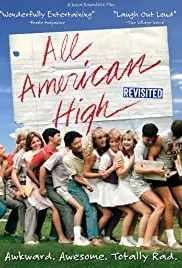 All American High Revisited (2014)
