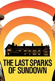 The Last Sparks of Sundown (2014)
