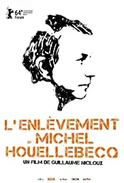 L'enlèvement de Michel Houellebecq (2014)