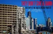 They Don't Give a Damn: The Story of the Failed Chicago Projects (2014)