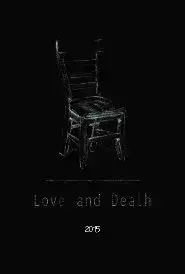 Love and Death (2014)