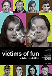 Victims of Fun (2014)