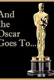 And the Oscar Goes To... (2014)