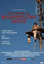 Stuur groete aan Mannetjies Roux (2013)