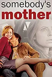 Somebody's Mother (2014)