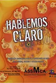 Hablemos Claro (Programa Educativo Prevención) (2006)
