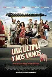 Una última y nos vamos (2015)