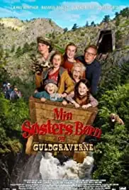 Min søsters børn og guldgraverne (2015)
