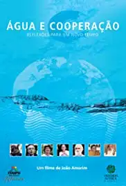Água e Cooperação, Reflexões para um Novo Tempo (2014)