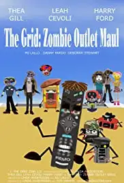 The Grid: Zombie Outlet Maul (2015)