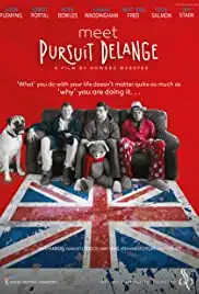 Meet Pursuit Delange: The Movie (2015)