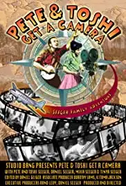 Pete & Toshi Get a Camera (2015)