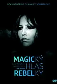 Magický hlas rebelky (2014)