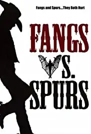 Fangs Vs. Spurs (2016)