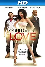 Could This Be Love (2014)