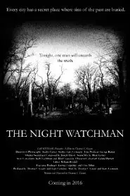 The Night Watchman (2017)