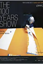 The 100 Years Show (2015)