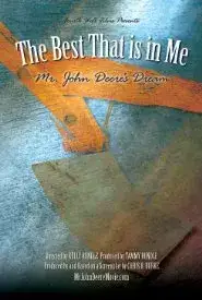 The Best That Is in Me: Mr. John Deere's Dream (2016)