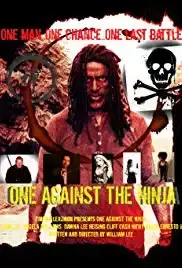 1 Against the Ninja (2015)