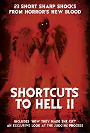 Shortcuts to Hell: Volume II (2014)