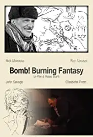 Bomb! Burning Fantasy (2015)