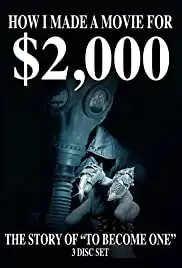 How I Once Made a Movie for $2,000 Part 1 (2014)