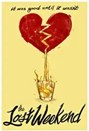 The Lost Weekend (2019)