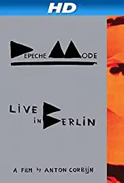 Depeche Mode: Live in Berlin (2014)
