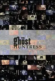 The Ghost Huntress (2015)