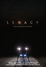 Legacy: A Ride to Conquer Motor Neurone Disease (2016) Legacy: A Ride to Conquer Motor Neurone Disease (2016)