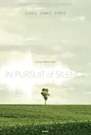 In Pursuit of Silence (2015)