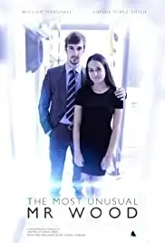 The Most Unusual Mr Wood (2015)