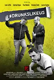 DrunksLikeUs (2014)