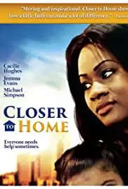 Closer to Home (2016)