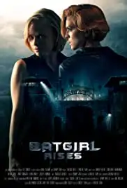 Batgirl Rises (2015)