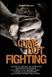 Come Out Fighting (2016)