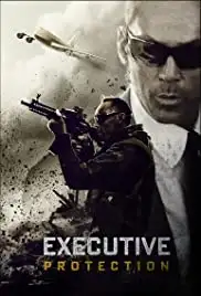 EP/Executive Protection (2015)