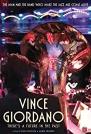 Vince Giordano: There's a Future in the Past (2016)