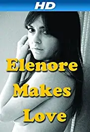 Elenore Makes Love (2015)