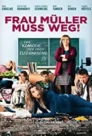 Frau Müller muss weg! (2015)