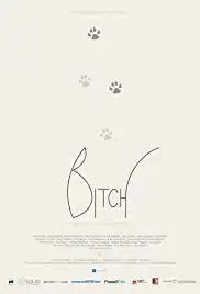 Bitch (2017)