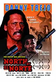 North by El Norte (2016)
