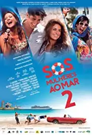 S.O.S.: Mulheres ao Mar 2 (2015)
