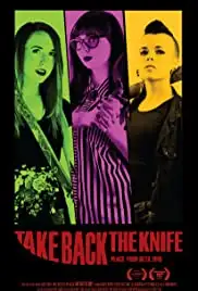 Take Back the Knife (2015)