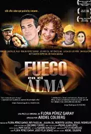 Fuego en el Alma (2004)