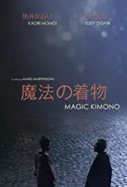 Magic Kimono (2017)