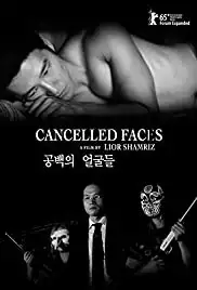 Cancelled Faces (2015)