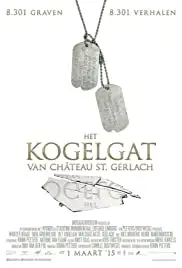 Het Kogelgat van Château St. Gerlach (2015)