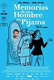 Memorias de un hombre en pijama (2018)
